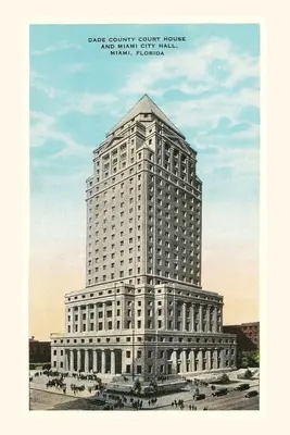 Oldtimer-Journal Dade County Courthouse, Miami - Vintage Journal Dade County Courthouse, Miami