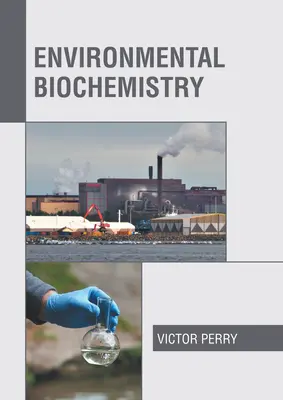 Biochemie der Umwelt - Environmental Biochemistry