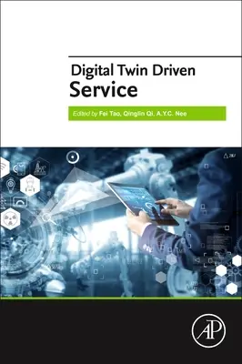Digitaler Zwilling als Antrieb für Dienstleistungen - Digital Twin Driven Service