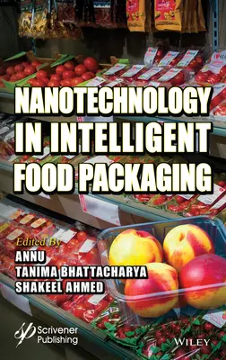 Nanotechnologie in intelligenten Lebensmittelverpackungen - Nanotechnology in Intelligent Food Packaging