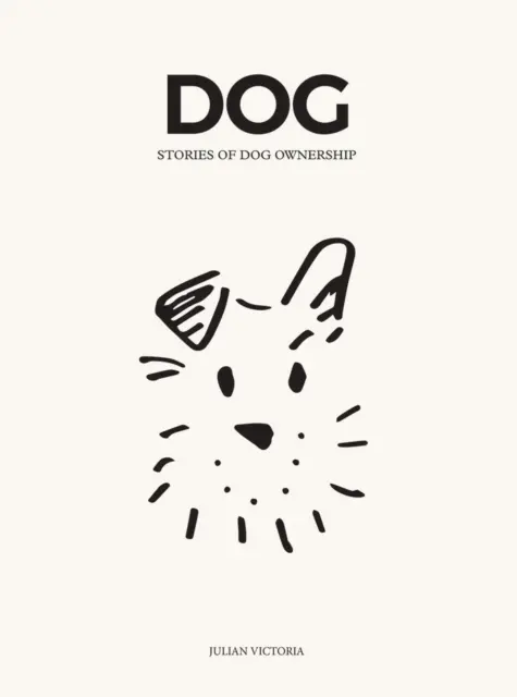 Hund: Geschichten von Hundebesitzern - Dog: Stories of Dog Ownership
