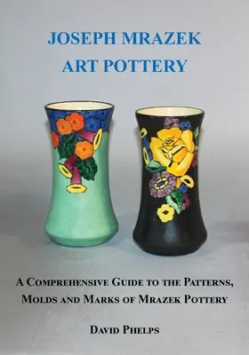 Joseph Mrazek Kunsttöpferei - Joseph Mrazek Art Pottery