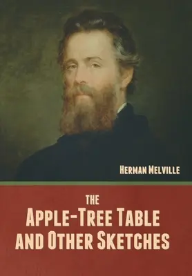 Der Apfelbaumtisch und andere Skizzen - The Apple-Tree Table, and Other Sketches