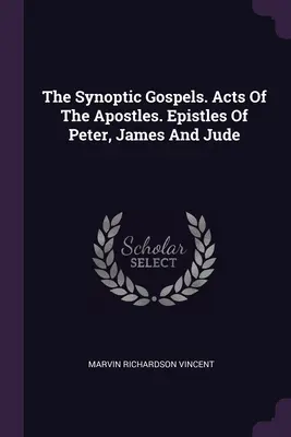 Die synoptischen Evangelien. Die Apostelgeschichte. Die Briefe des Petrus, Jakobus und Judas - The Synoptic Gospels. Acts Of The Apostles. Epistles Of Peter, James And Jude