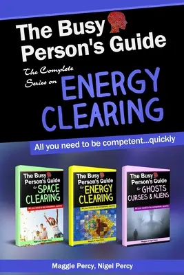 Der Leitfaden für Vielbeschäftigte: Die komplette Serie über Energie-Reinigung - The Busy Person's Guide: The Complete Series on Energy Clearing