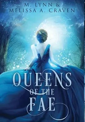 Queens of the Fae: Queens of the Fae: Bücher 1-3 (Queens of the Fae Sammlungen Buch 1) - Queens of the Fae: Queens of the Fae: Books 1-3 (Queens of the Fae Collections Book 1)