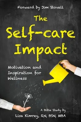 Der Einfluss der Selbstfürsorge: Motivation und Inspiration für Wellness - The Self-Care Impact: Motivation and Inspiration for Wellness