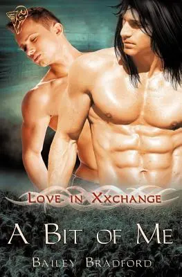 Liebe im Austausch: Ein bisschen von mir - Love in Xxchange: A Bit of Me