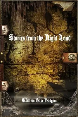 Geschichten aus dem Nachtland - Stories from the Night Land