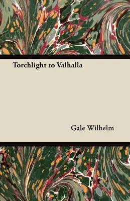 Fackelschein nach Walhalla - Torchlight to Valhalla