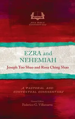 Esra und Nehemia: Ein pastoraler und kontextbezogener Kommentar - Ezra and Nehemiah: A Pastoral and Contextual Commentary