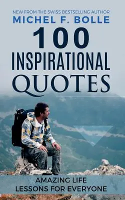 100 Inspirierende Zitate - 100 Inspirational Quotes