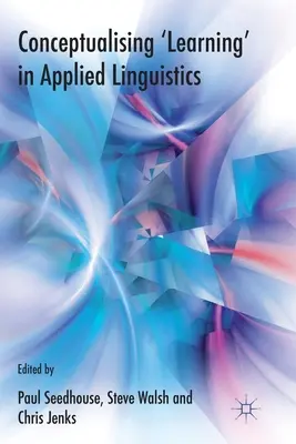 Konzeptualisierung des „Lernens“ in der Angewandten Linguistik - Conceptualising 'learning' in Applied Linguistics