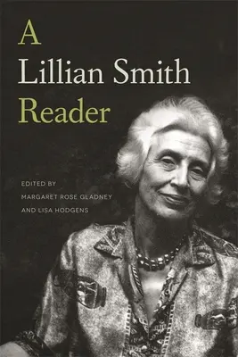 Ein Lillian-Smith-Lesebuch - A Lillian Smith Reader