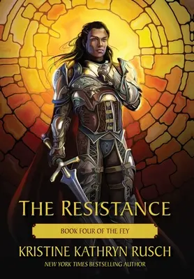 Der Widerstand: Buch Vier von The Fey - The Resistance: Book Four of The Fey