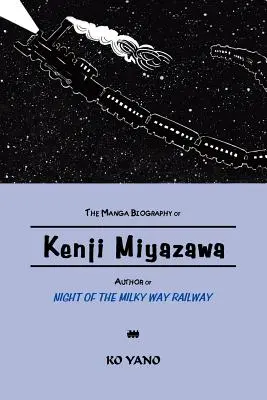 Die Manga-Biografie von Kenji Miyazawa, dem Autor von Nacht der Milchstraßenbahn