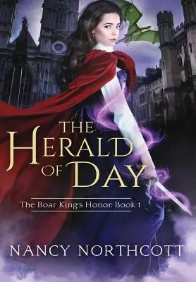 Der Herold des Tages: Die Wildschweinkönig-Ehren-Trilogie Buch 1 - The Herald of Day: The Boar King's Honor Trilogy Book 1