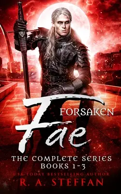 Verlassene Fae: Die komplette Serie, Bücher 1-3 - Forsaken Fae: The Complete Series, Books 1-3