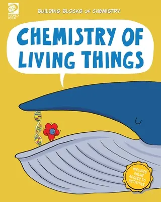 Chemie der lebenden Dinge - Chemistry of Living Things