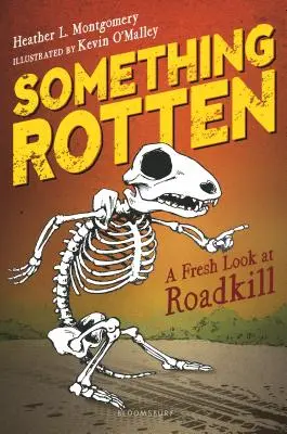 Etwas Verdorbenes: Ein neuer Blick auf überfahrene Tiere - Something Rotten: A Fresh Look at Roadkill