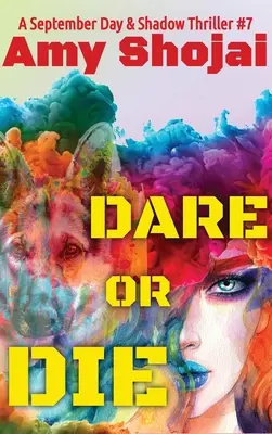 Dare Or Die: Ein Hundeliebhaber-Krimi-Spannungsthriller - Dare Or Die: A Dog Lover's Crime Thriller Suspense