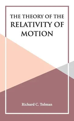 Die Relativitätstheorie der Bewegung - The Theory of the Relativity of Motion