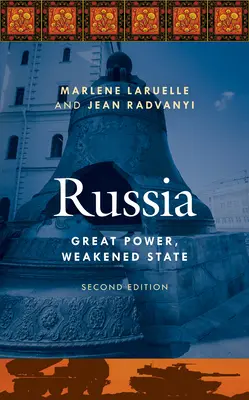 Russland: Große Macht, geschwächter Staat - Russia: Great Power, Weakened State