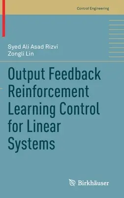 Output Feedback Reinforcement Learning Control für lineare Systeme - Output Feedback Reinforcement Learning Control for Linear Systems