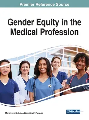 Gleichberechtigung der Geschlechter in der Ärzteschaft - Gender Equity in the Medical Profession