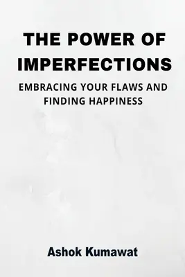 Die Macht der Unvollkommenheit - The Power of Imperfections