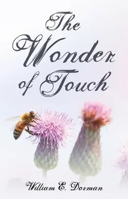 Das Wunder der Berührung - The Wonder of Touch