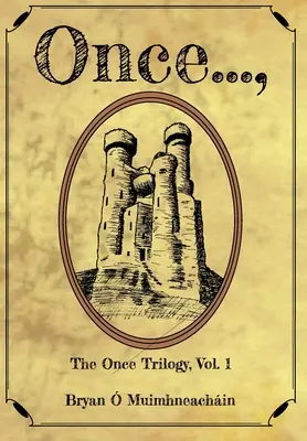 Once...,: Die Once-Trilogie, Bd. 1 - Once...,: The Once Trilogy, Vol. 1