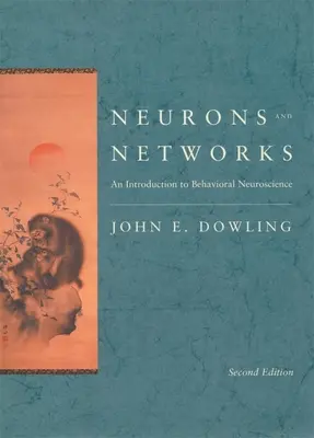 Neuronen und Netzwerke: Eine Einführung in die Verhaltensneurowissenschaften, Zweite Auflage - Neurons and Networks: An Introduction to Behavioral Neuroscience, Second Edition