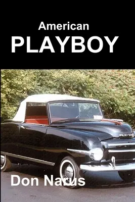 Amerikanischer Playboy - American Playboy