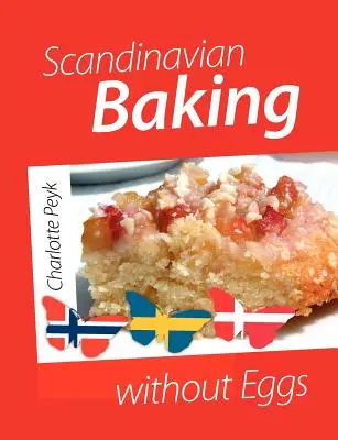 Skandinavisches Backen ohne Eier - Scandinavian Baking without Eggs