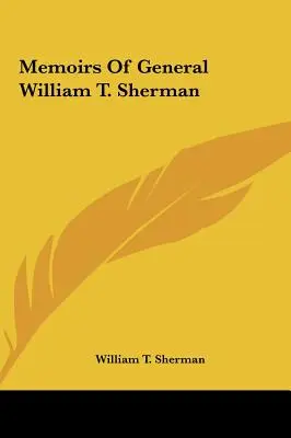 Memoiren von General William T. Sherman - Memoirs of General William T. Sherman