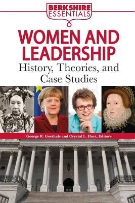 Mulheres e liderança: história, teorias e estudos de caso - Women and Leadership: History, Theories, and Case Studies