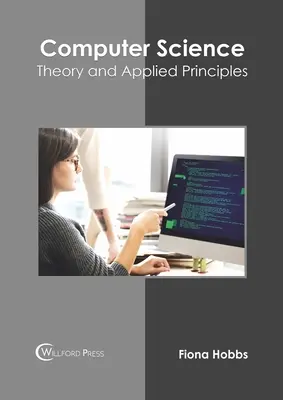 Informatik: Theorie und angewandte Prinzipien - Computer Science: Theory and Applied Principles