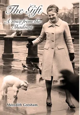 Die Gabe: Eine Stimme aus dem Schatten - The Gift: A voice from the Shadows
