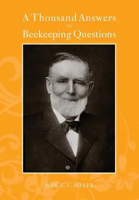 Tausend Antworten auf Fragen der Imkerei - A Thousand Answers to Beekeeping Questions