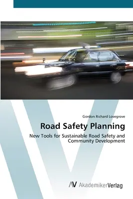 Planung der Verkehrssicherheit - Road Safety Planning
