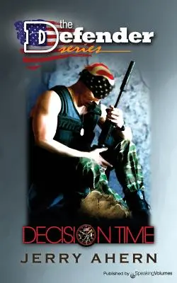 Zeit der Entscheidung: Der Beschützer - Decision Time: The Defender