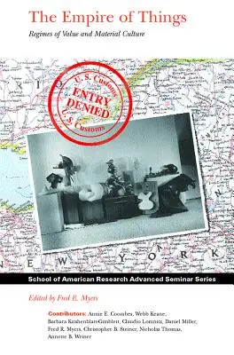 Das Reich der Dinge: Wertregime und materielle Kultur - The Empire of Things: Regimes of Value and Material Culture