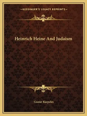 Heinrich Heine und das Judentum - Heinrich Heine And Judaism