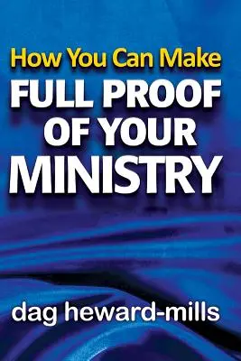 Wie Sie Ihr Amt voll ausüben können - How You Can Make Full Proof Of Your Ministry
