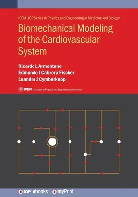 Biomechanische Modellierung des kardiovaskulären Systems - Biomechanical Modeling of the Cardiovascular System