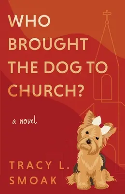 Wer hat den Hund mit in die Kirche gebracht? - Who Brought the Dog to Church?