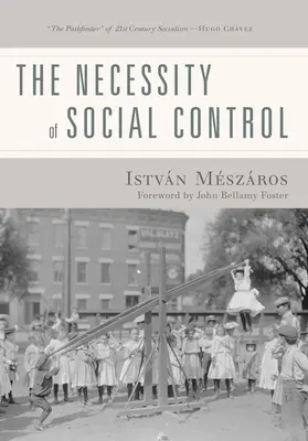 Die Notwendigkeit der sozialen Kontrolle - The Necessity of Social Control