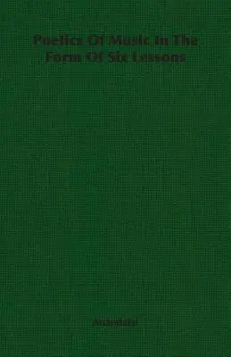 Poetik der Musik in Form von sechs Lektionen - Poetics Of Music In The Form Of Six Lessons