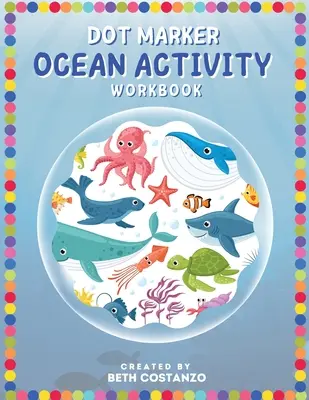 Dot Marker - Ozean Activity Workbook - Dot Marker - Ocean Activity Workbook